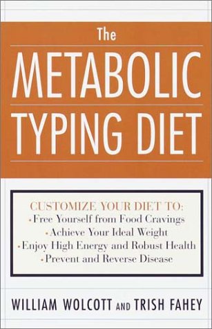 The Metabolic Typing Diet